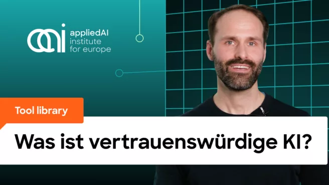Was ist vertrauenswürdige KI?